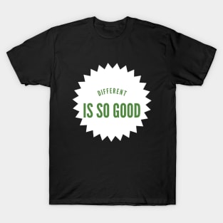 DIfferent Is So Good | Unity | Mental Health Matters T-Shirt